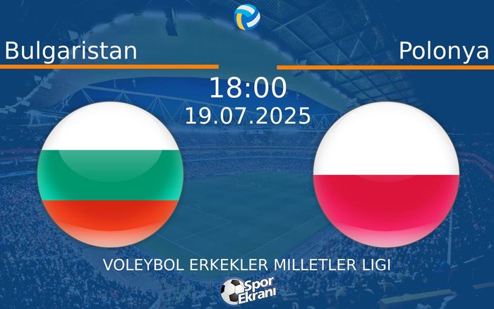 19 Temmuz 2025 Bulgaristan vs Polonya maçı Hangi Kanalda Saat Kaçta Yayınlanacak? 19 Temmuz 2025 Bulgaristan vs Polonya maçı Hangi Kanalda Saat Kaçta Yayınlanacak?