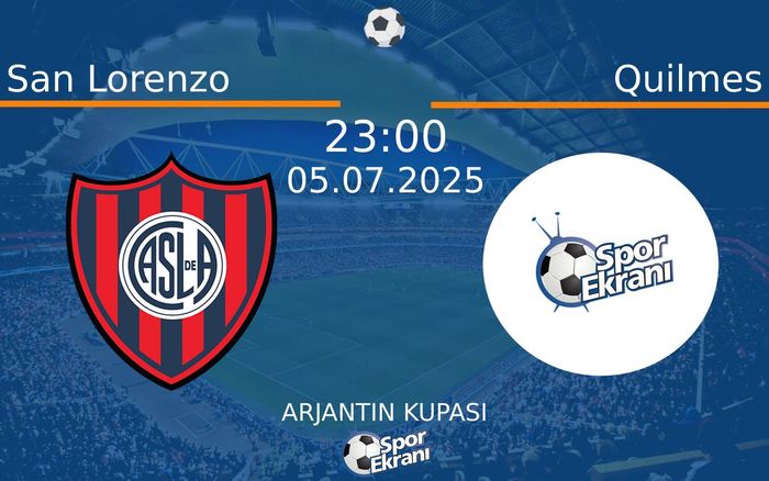 05 Temmuz 2025 San Lorenzo vs Quilmes maçı Hangi Kanalda Saat Kaçta Yayınlanacak? 05 Temmuz 2025 San Lorenzo vs Quilmes maçı Hangi Kanalda Saat Kaçta Yayınlanacak?