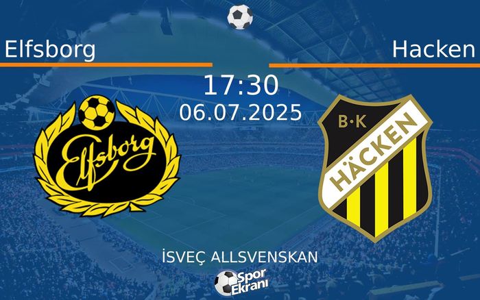 06 Temmuz 2025 Elfsborg vs Hacken maçı Hangi Kanalda Saat Kaçta Yayınlanacak? 06 Temmuz 2025 Elfsborg vs Hacken maçı Hangi Kanalda Saat Kaçta Yayınlanacak?