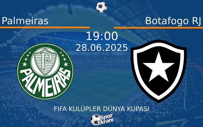 28 Haziran 2025 Palmeiras vs Botafogo RJ maçı Hangi Kanalda Saat Kaçta Yayınlanacak? 28 Haziran 2025 Palmeiras vs Botafogo RJ maçı Hangi Kanalda Saat Kaçta Yayınlanacak?