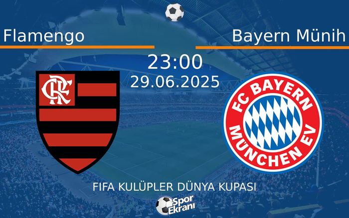 29 Haziran 2025 Flamengo vs Bayern Münih maçı Hangi Kanalda Saat Kaçta Yayınlanacak? 29 Haziran 2025 Flamengo vs Bayern Münih maçı Hangi Kanalda Saat Kaçta Yayınlanacak?