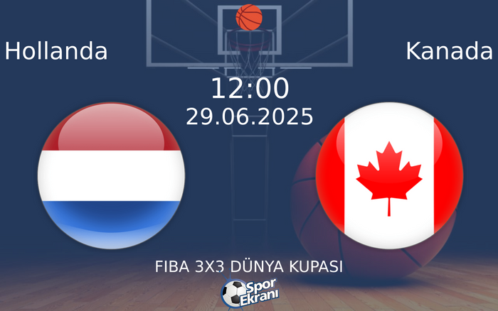 29 Haziran 2025 Hollanda vs Kanada maçı Hangi Kanalda Saat Kaçta Yayınlanacak? 29 Haziran 2025 Hollanda vs Kanada maçı Hangi Kanalda Saat Kaçta Yayınlanacak?