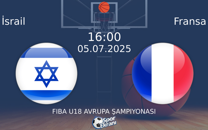 05 Temmuz 2025 İsrail vs Fransa maçı Hangi Kanalda Saat Kaçta Yayınlanacak? 05 Temmuz 2025 İsrail vs Fransa maçı Hangi Kanalda Saat Kaçta Yayınlanacak?