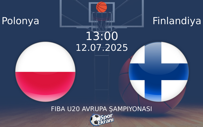 12 Temmuz 2025 Polonya vs Finlandiya maçı Hangi Kanalda Saat Kaçta Yayınlanacak? 12 Temmuz 2025 Polonya vs Finlandiya maçı Hangi Kanalda Saat Kaçta Yayınlanacak?