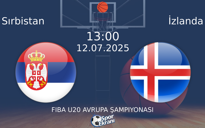 12 Temmuz 2025 Sırbistan vs İzlanda maçı Hangi Kanalda Saat Kaçta Yayınlanacak? 12 Temmuz 2025 Sırbistan vs İzlanda maçı Hangi Kanalda Saat Kaçta Yayınlanacak?