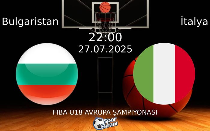 27 Temmuz 2025 Bulgaristan vs İtalya maçı Hangi Kanalda Saat Kaçta Yayınlanacak? 27 Temmuz 2025 Bulgaristan vs İtalya maçı Hangi Kanalda Saat Kaçta Yayınlanacak?