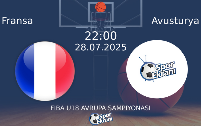 28 Temmuz 2025 Fransa vs Avusturya maçı Hangi Kanalda Saat Kaçta Yayınlanacak? 28 Temmuz 2025 Fransa vs Avusturya maçı Hangi Kanalda Saat Kaçta Yayınlanacak?