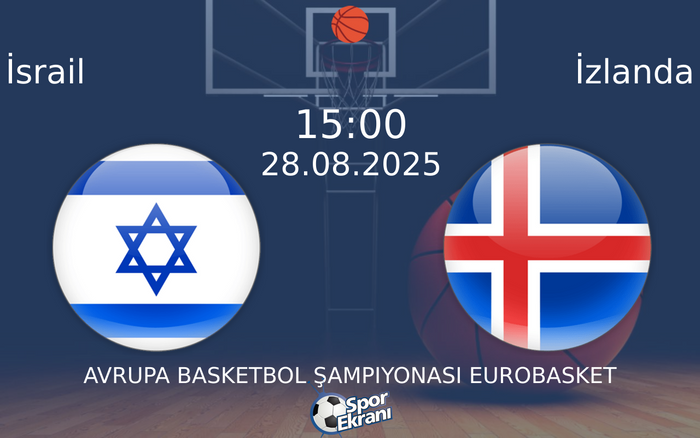 28 Ağustos 2025 İsrail vs İzlanda maçı Hangi Kanalda Saat Kaçta Yayınlanacak? 28 Ağustos 2025 İsrail vs İzlanda maçı Hangi Kanalda Saat Kaçta Yayınlanacak?