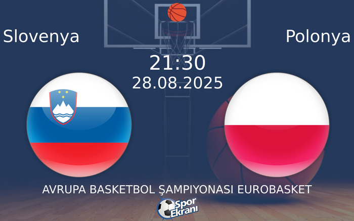 28 Ağustos 2025 Slovenya vs Polonya maçı Hangi Kanalda Saat Kaçta Yayınlanacak? 28 Ağustos 2025 Slovenya vs Polonya maçı Hangi Kanalda Saat Kaçta Yayınlanacak?