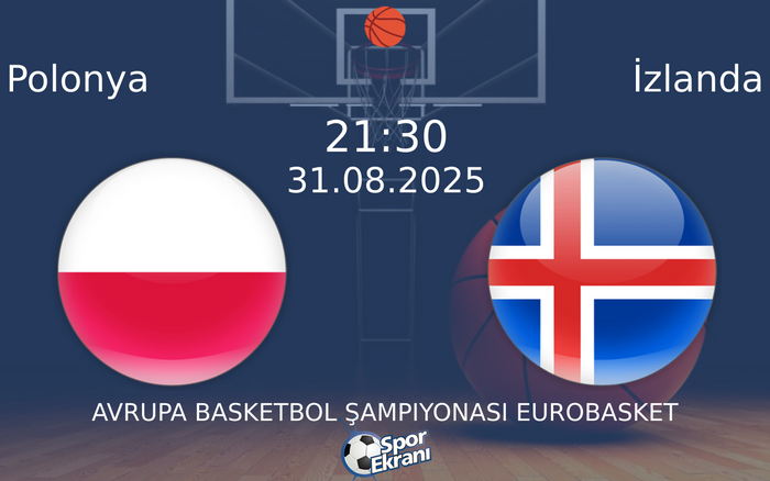 31 Ağustos 2025 Polonya vs İzlanda maçı Hangi Kanalda Saat Kaçta Yayınlanacak? 31 Ağustos 2025 Polonya vs İzlanda maçı Hangi Kanalda Saat Kaçta Yayınlanacak?