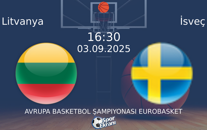 03 Eylül 2025 Litvanya vs İsveç maçı Hangi Kanalda Saat Kaçta Yayınlanacak? 03 Eylül 2025 Litvanya vs İsveç maçı Hangi Kanalda Saat Kaçta Yayınlanacak?