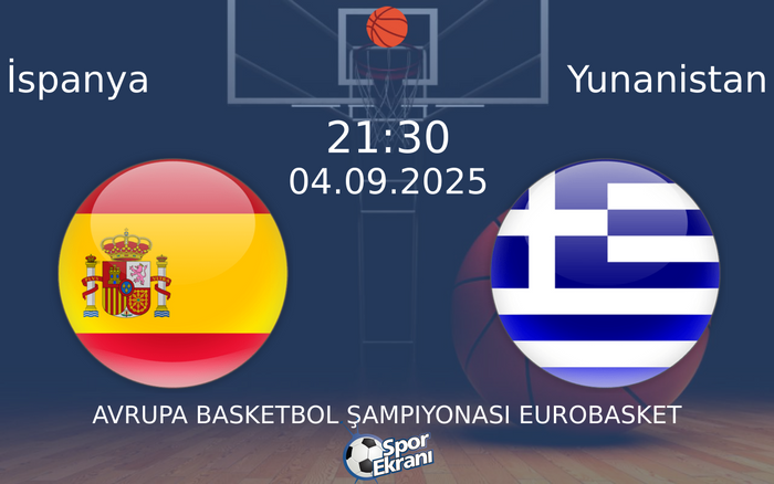 04 Eylül 2025 İspanya vs Yunanistan maçı Hangi Kanalda Saat Kaçta Yayınlanacak? 04 Eylül 2025 İspanya vs Yunanistan maçı Hangi Kanalda Saat Kaçta Yayınlanacak?