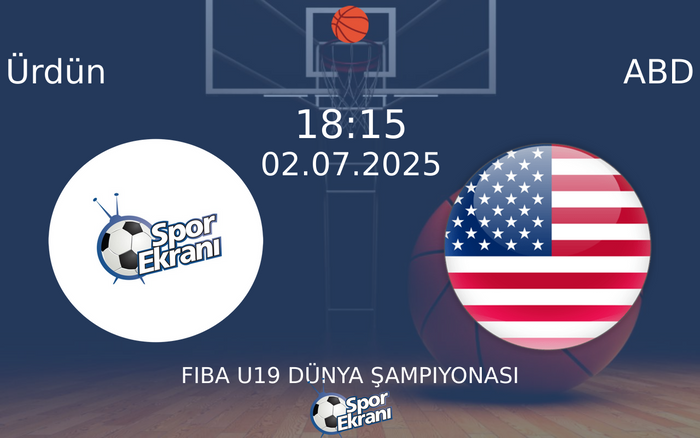 02 Temmuz 2025 Ürdün vs ABD maçı Hangi Kanalda Saat Kaçta Yayınlanacak? 02 Temmuz 2025 Ürdün vs ABD maçı Hangi Kanalda Saat Kaçta Yayınlanacak?