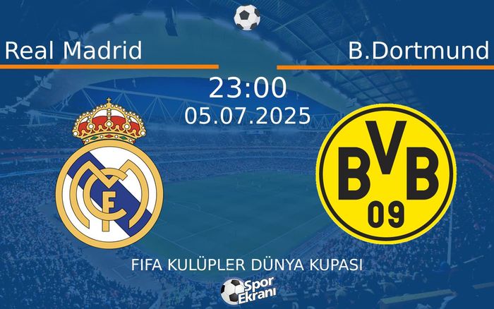 05 Temmuz 2025 Real Madrid vs B.Dortmund maçı Hangi Kanalda Saat Kaçta Yayınlanacak? 05 Temmuz 2025 Real Madrid vs B.Dortmund maçı Hangi Kanalda Saat Kaçta Yayınlanacak?