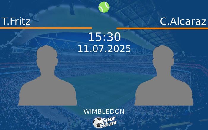11 Temmuz 2025 T.Fritz vs C.Alcaraz maçı Hangi Kanalda Saat Kaçta Yayınlanacak? 11 Temmuz 2025 T.Fritz vs C.Alcaraz maçı Hangi Kanalda Saat Kaçta Yayınlanacak?