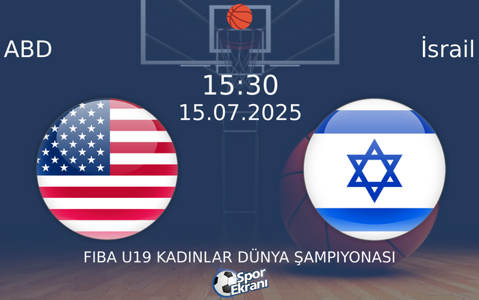15 Temmuz 2025 ABD vs İsrail maçı Hangi Kanalda Saat Kaçta Yayınlanacak? 15 Temmuz 2025 ABD vs İsrail maçı Hangi Kanalda Saat Kaçta Yayınlanacak?