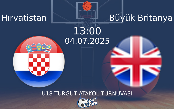 04 Temmuz 2025 Hırvatistan vs Büyük Britanya maçı Hangi Kanalda Saat Kaçta Yayınlanacak? 04 Temmuz 2025 Hırvatistan vs Büyük Britanya maçı Hangi Kanalda Saat Kaçta Yayınlanacak?