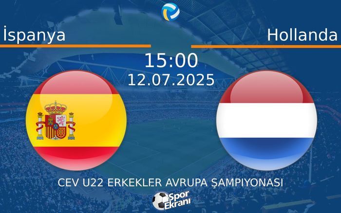 12 Temmuz 2025 İspanya vs Hollanda maçı Hangi Kanalda Saat Kaçta Yayınlanacak? 12 Temmuz 2025 İspanya vs Hollanda maçı Hangi Kanalda Saat Kaçta Yayınlanacak?