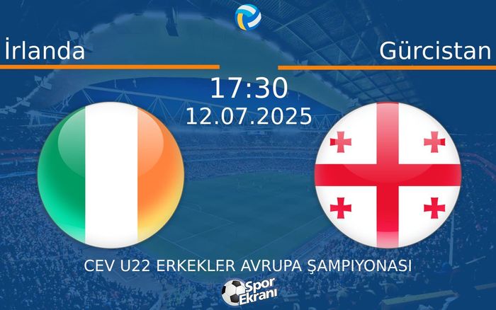 12 Temmuz 2025 İrlanda vs Gürcistan maçı Hangi Kanalda Saat Kaçta Yayınlanacak? 12 Temmuz 2025 İrlanda vs Gürcistan maçı Hangi Kanalda Saat Kaçta Yayınlanacak?