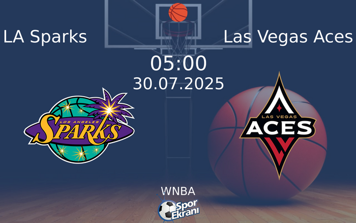 30 Temmuz 2025 LA Sparks vs Las Vegas Aces maçı Hangi Kanalda Saat Kaçta Yayınlanacak? 30 Temmuz 2025 LA Sparks vs Las Vegas Aces maçı Hangi Kanalda Saat Kaçta Yayınlanacak?