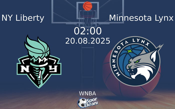 20 Ağustos 2025 NY Liberty vs Minnesota Lynx maçı Hangi Kanalda Saat Kaçta Yayınlanacak? 20 Ağustos 2025 NY Liberty vs Minnesota Lynx maçı Hangi Kanalda Saat Kaçta Yayınlanacak?