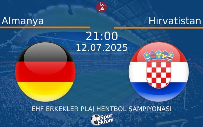 12 Temmuz 2025 Almanya vs Hırvatistan maçı Hangi Kanalda Saat Kaçta Yayınlanacak? 12 Temmuz 2025 Almanya vs Hırvatistan maçı Hangi Kanalda Saat Kaçta Yayınlanacak?