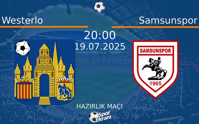 19 Temmuz 2025 Westerlo vs Samsunspor maçı Hangi Kanalda Saat Kaçta Yayınlanacak? 19 Temmuz 2025 Westerlo vs Samsunspor maçı Hangi Kanalda Saat Kaçta Yayınlanacak?