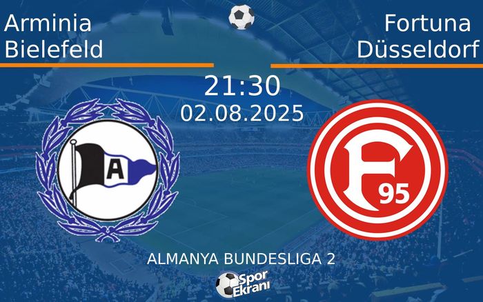 02 Ağustos 2025 Arminia Bielefeld vs Fortuna Düsseldorf maçı Hangi Kanalda Saat Kaçta Yayınlanacak? 02 Ağustos 2025 Arminia Bielefeld vs Fortuna Düsseldorf maçı Hangi Kanalda Saat Kaçta Yayınlanacak?