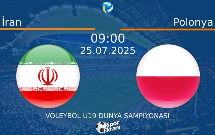 25 Temmuz 2025 İran vs Polonya maçı Hangi Kanalda Saat Kaçta Yayınlanacak? 25 Temmuz 2025 İran vs Polonya maçı Hangi Kanalda Saat Kaçta Yayınlanacak?