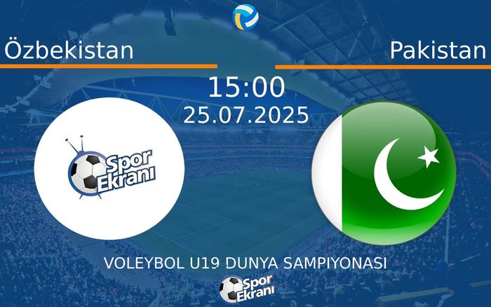 25 Temmuz 2025 Özbekistan vs Pakistan maçı Hangi Kanalda Saat Kaçta Yayınlanacak? 25 Temmuz 2025 Özbekistan vs Pakistan maçı Hangi Kanalda Saat Kaçta Yayınlanacak?