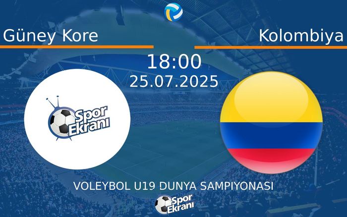 25 Temmuz 2025 Güney Kore vs Kolombiya maçı Hangi Kanalda Saat Kaçta Yayınlanacak? 25 Temmuz 2025 Güney Kore vs Kolombiya maçı Hangi Kanalda Saat Kaçta Yayınlanacak?