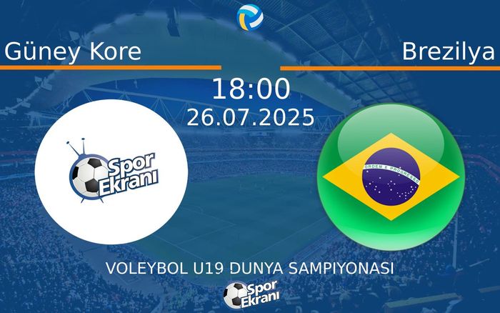 26 Temmuz 2025 Güney Kore vs Brezilya maçı Hangi Kanalda Saat Kaçta Yayınlanacak? 26 Temmuz 2025 Güney Kore vs Brezilya maçı Hangi Kanalda Saat Kaçta Yayınlanacak?