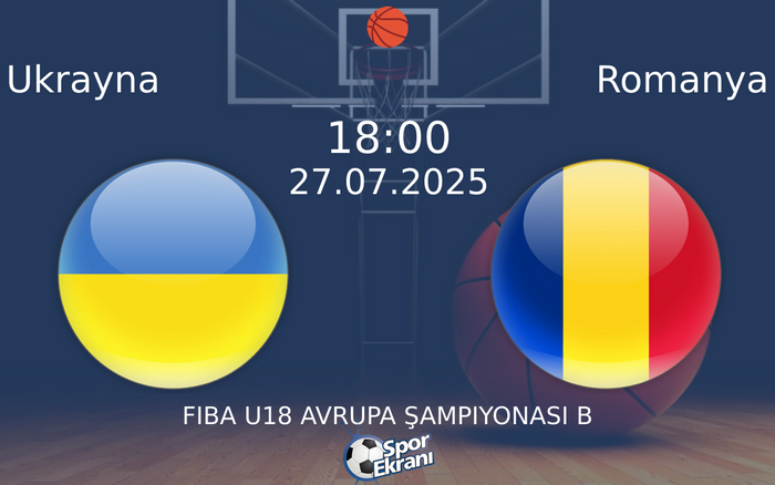 27 Temmuz 2025 Ukrayna vs Romanya maçı Hangi Kanalda Saat Kaçta Yayınlanacak? 27 Temmuz 2025 Ukrayna vs Romanya maçı Hangi Kanalda Saat Kaçta Yayınlanacak?