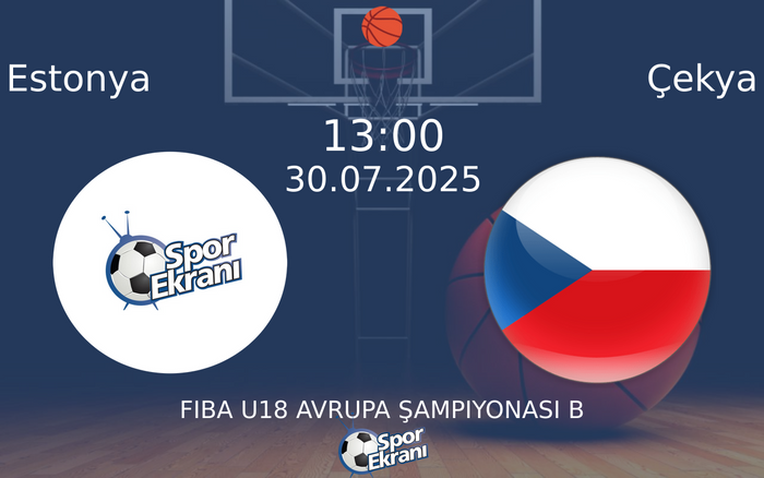 30 Temmuz 2025 Estonya vs Çekya maçı Hangi Kanalda Saat Kaçta Yayınlanacak? 30 Temmuz 2025 Estonya vs Çekya maçı Hangi Kanalda Saat Kaçta Yayınlanacak?