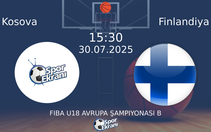 30 Temmuz 2025 Kosova vs Finlandiya maçı Hangi Kanalda Saat Kaçta Yayınlanacak? 30 Temmuz 2025 Kosova vs Finlandiya maçı Hangi Kanalda Saat Kaçta Yayınlanacak?