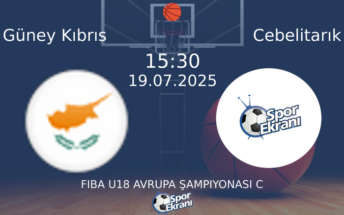 19 Temmuz 2025 Güney Kıbrıs vs Cebelitarık maçı Hangi Kanalda Saat Kaçta Yayınlanacak? 19 Temmuz 2025 Güney Kıbrıs vs Cebelitarık maçı Hangi Kanalda Saat Kaçta Yayınlanacak?