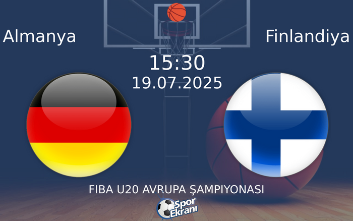 19 Temmuz 2025 Almanya vs Finlandiya maçı Hangi Kanalda Saat Kaçta Yayınlanacak? 19 Temmuz 2025 Almanya vs Finlandiya maçı Hangi Kanalda Saat Kaçta Yayınlanacak?