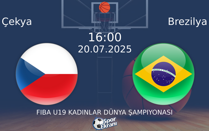 20 Temmuz 2025 Çekya vs Brezilya maçı Hangi Kanalda Saat Kaçta Yayınlanacak? 20 Temmuz 2025 Çekya vs Brezilya maçı Hangi Kanalda Saat Kaçta Yayınlanacak?