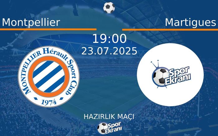 23 Temmuz 2025 Montpellier vs Martigues maçı Hangi Kanalda Saat Kaçta Yayınlanacak? 23 Temmuz 2025 Montpellier vs Martigues maçı Hangi Kanalda Saat Kaçta Yayınlanacak?