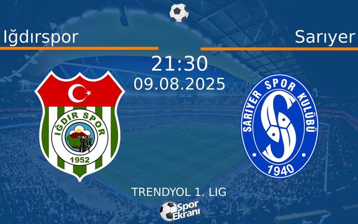 09 Ağustos 2025 Iğdırspor vs Sarıyer maçı Hangi Kanalda Saat Kaçta Yayınlanacak? 09 Ağustos 2025 Iğdırspor vs Sarıyer maçı Hangi Kanalda Saat Kaçta Yayınlanacak?