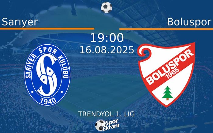 16 Ağustos 2025 Sarıyer vs Boluspor maçı Hangi Kanalda Saat Kaçta Yayınlanacak? 16 Ağustos 2025 Sarıyer vs Boluspor maçı Hangi Kanalda Saat Kaçta Yayınlanacak?