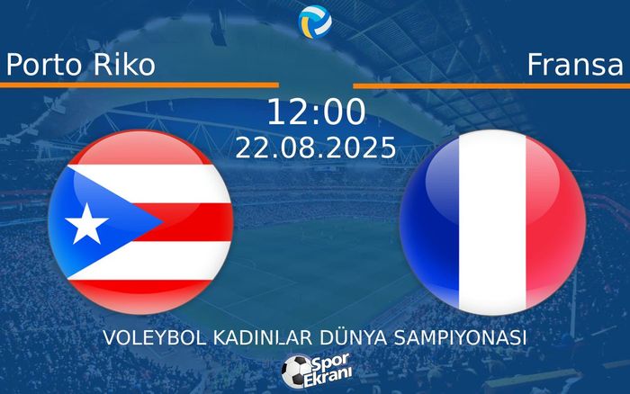 22 Ağustos 2025 Porto Riko vs Fransa maçı Hangi Kanalda Saat Kaçta Yayınlanacak?
