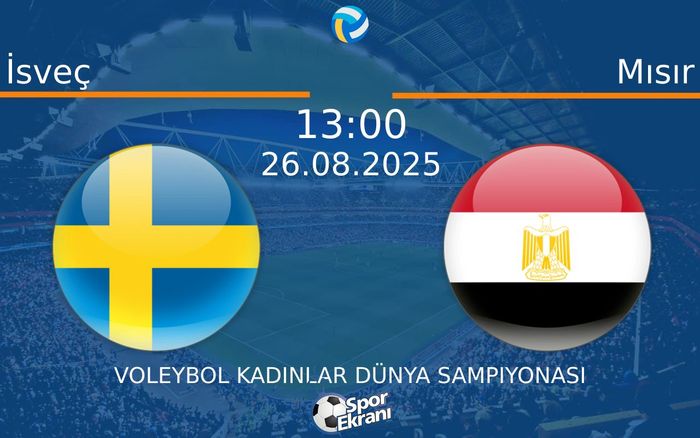 26 Ağustos 2025 İsveç vs Mısır maçı Hangi Kanalda Saat Kaçta Yayınlanacak? 26 Ağustos 2025 İsveç vs Mısır maçı Hangi Kanalda Saat Kaçta Yayınlanacak?
