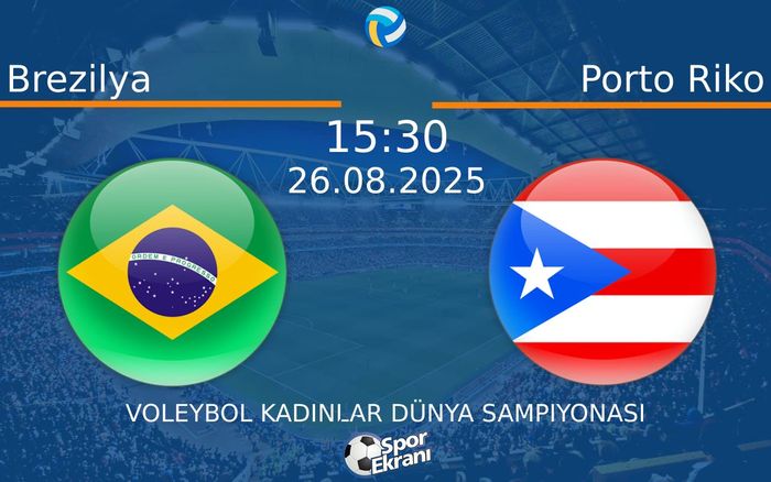 26 Ağustos 2025 Brezilya vs Porto Riko maçı Hangi Kanalda Saat Kaçta Yayınlanacak? 26 Ağustos 2025 Brezilya vs Porto Riko maçı Hangi Kanalda Saat Kaçta Yayınlanacak?