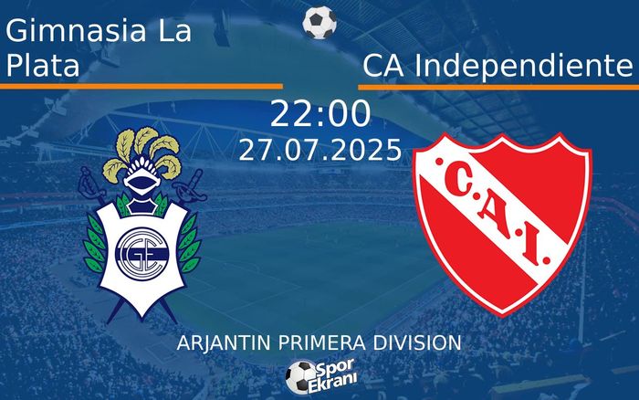 27 Temmuz 2025 Gimnasia La Plata vs CA Independiente maçı Hangi Kanalda Saat Kaçta Yayınlanacak? 27 Temmuz 2025 Gimnasia La Plata vs CA Independiente maçı Hangi Kanalda Saat Kaçta Yayınlanacak?