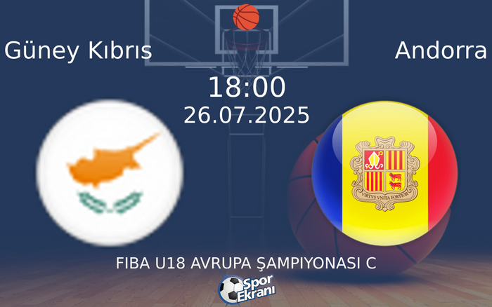 26 Temmuz 2025 Güney Kıbrıs vs Andorra maçı Hangi Kanalda Saat Kaçta Yayınlanacak? 26 Temmuz 2025 Güney Kıbrıs vs Andorra maçı Hangi Kanalda Saat Kaçta Yayınlanacak?