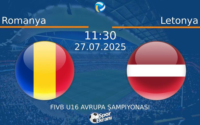 27 Temmuz 2025 Romanya vs Letonya maçı Hangi Kanalda Saat Kaçta Yayınlanacak? 27 Temmuz 2025 Romanya vs Letonya maçı Hangi Kanalda Saat Kaçta Yayınlanacak?