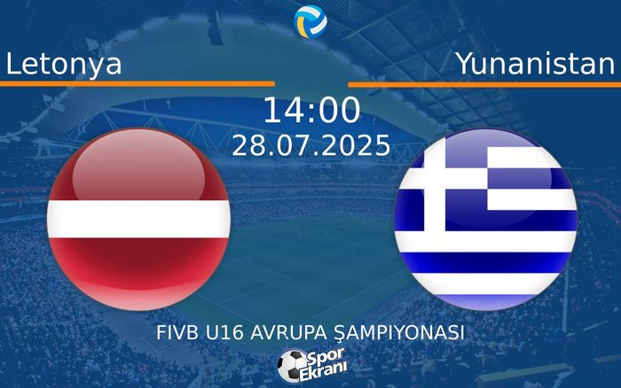 28 Temmuz 2025 Letonya vs Yunanistan maçı Hangi Kanalda Saat Kaçta Yayınlanacak? 28 Temmuz 2025 Letonya vs Yunanistan maçı Hangi Kanalda Saat Kaçta Yayınlanacak?