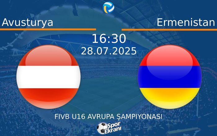 28 Temmuz 2025 Avusturya vs Ermenistan maçı Hangi Kanalda Saat Kaçta Yayınlanacak? 28 Temmuz 2025 Avusturya vs Ermenistan maçı Hangi Kanalda Saat Kaçta Yayınlanacak?