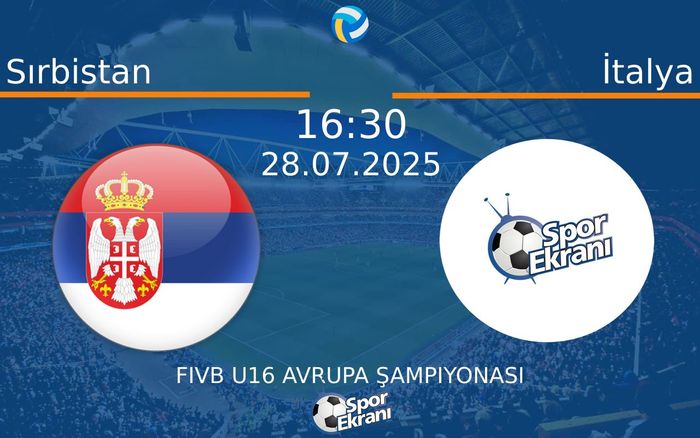 28 Temmuz 2025 Sırbistan vs İtalya maçı Hangi Kanalda Saat Kaçta Yayınlanacak? 28 Temmuz 2025 Sırbistan vs İtalya maçı Hangi Kanalda Saat Kaçta Yayınlanacak?